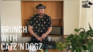 Brunch with Catz ’n Dogz S2E5 (Positive Vibes From The Kitchen)