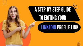 LinkedIn Profile Link Edit: A Simple Step-by-Step Guide