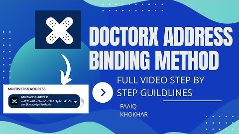 DOCTORX ADDRESS BINDING METHOD COMPLETE DETAILS VIDEO | DOCTORX KYC VERIFICATION