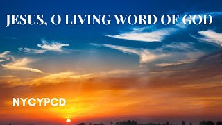 Jesus O Living Word of God