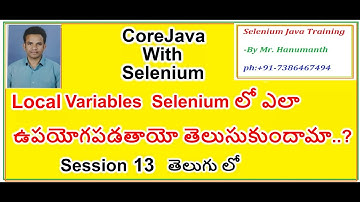 Session 13 Java Local Variables for Selenium || In Telugu || By Mr Hanumanth