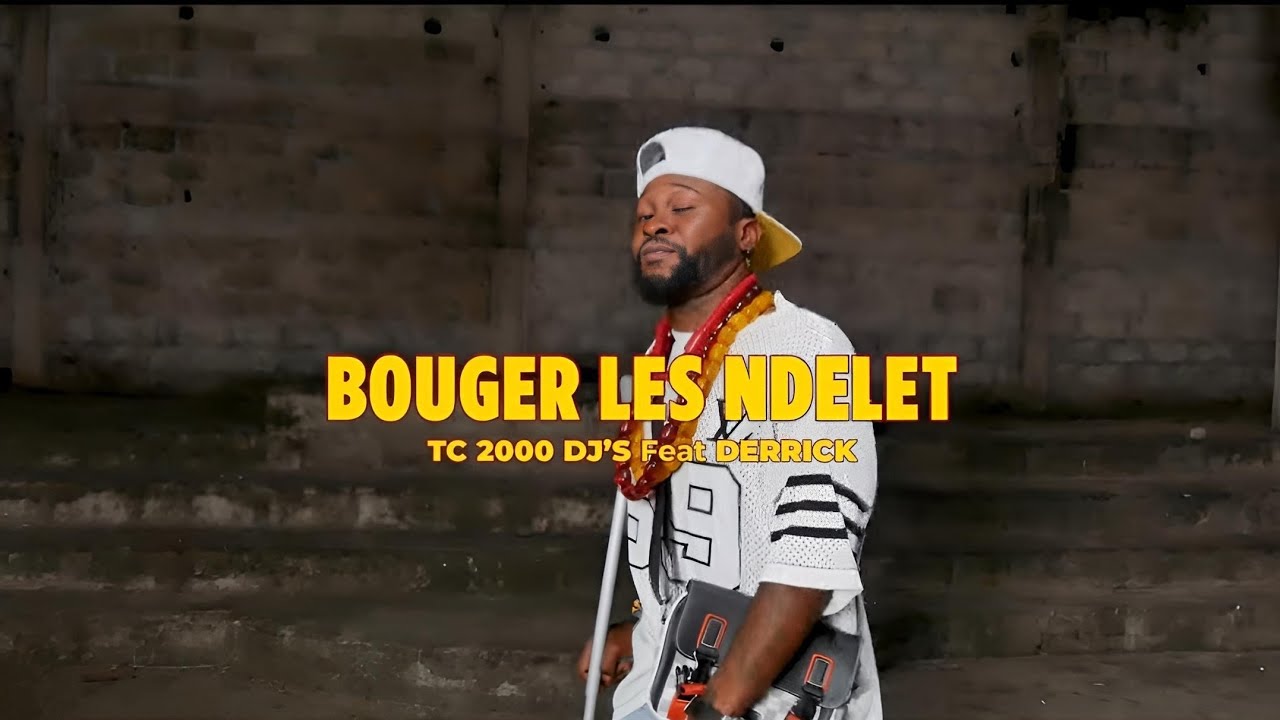 TC 2000 Dj's ft Derrick Beyiby - Bouger Les Ndelet (Clip Officiel)