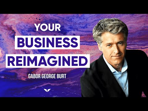 The 3 Principles Of Radical Business Creativity | Gabor George Burt