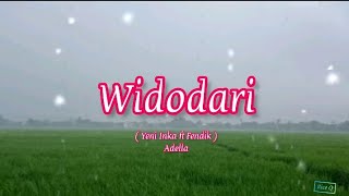 WIDODARI - Yeni Inka ft Fendik | Adella [ lirik + cover ]