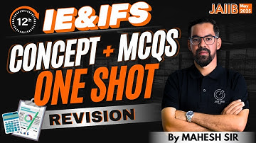 JAIIB IE&IFS Marathon 2025 | JAIIB IE&IFS All Module Important Topics For 2025 | Concept & MCQs