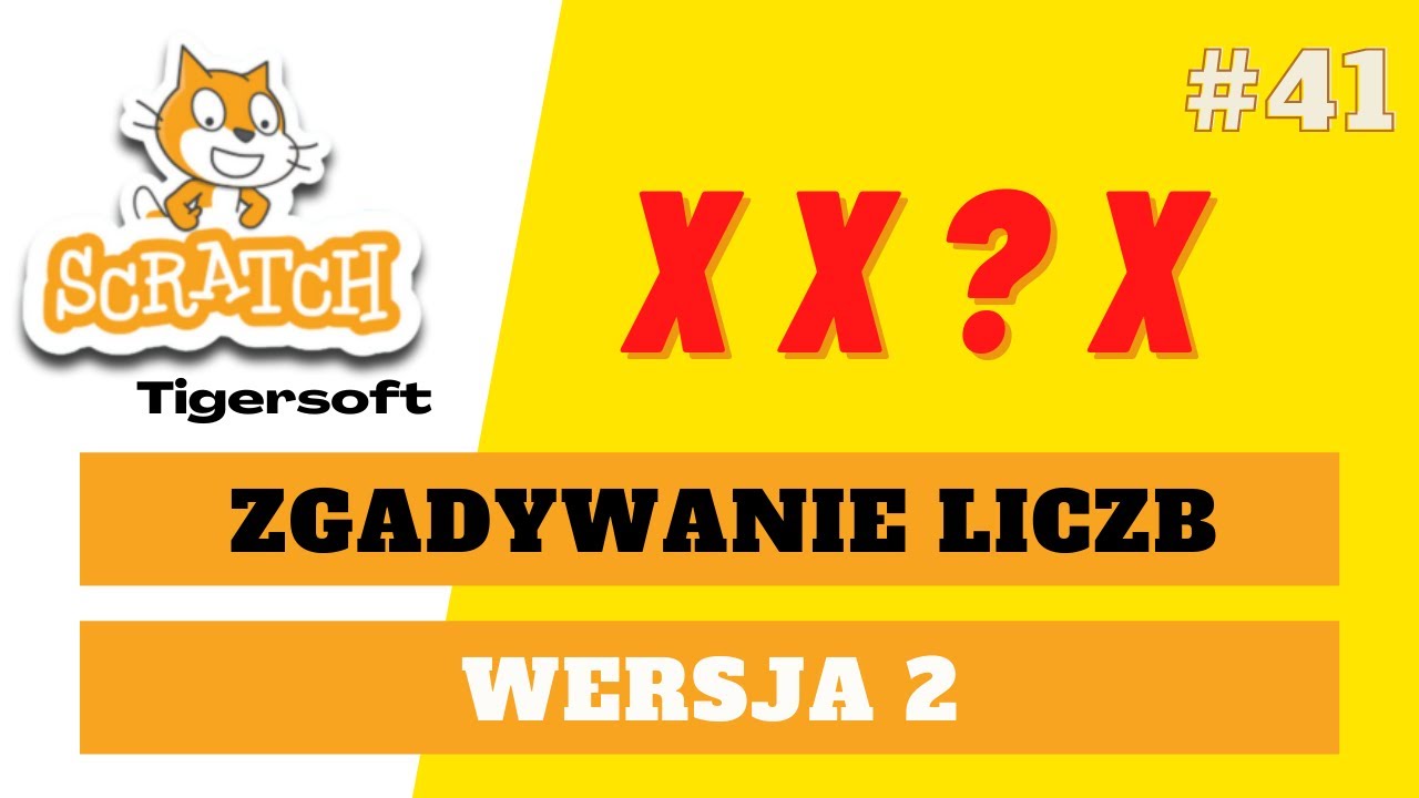 Scratch (#41) 🐾 ZGADYWANIE LICZB 🔢 wersja 2 [Scratch 2] 🐾 Jak stworzyć ...
