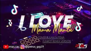 DJ BILANG PAPA MA MANTU KITA SO SIAP | Bulan Sutena | FUNKOT REMIX