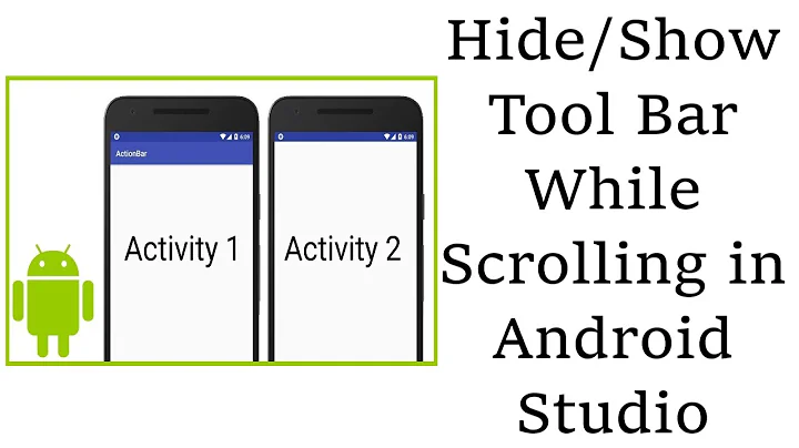 Hide/Show Tool Bar While Scrolling in Android Studio