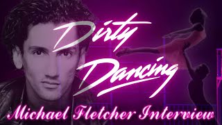 Michael Robert Fletcher - Dirty Dancing Movie - Lead Dancer