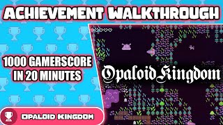 Opaloid Kingdom Complete Walkthrough - 1000 Gamerscore in 20 Minutes!