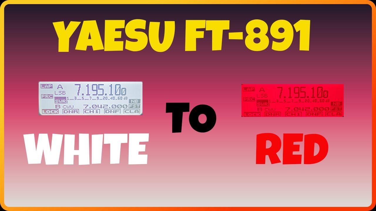 Yaesu ft 891 screen color change youtube