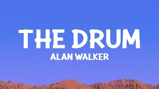 Alan Walker - The Drum (Lyrics) Resimi