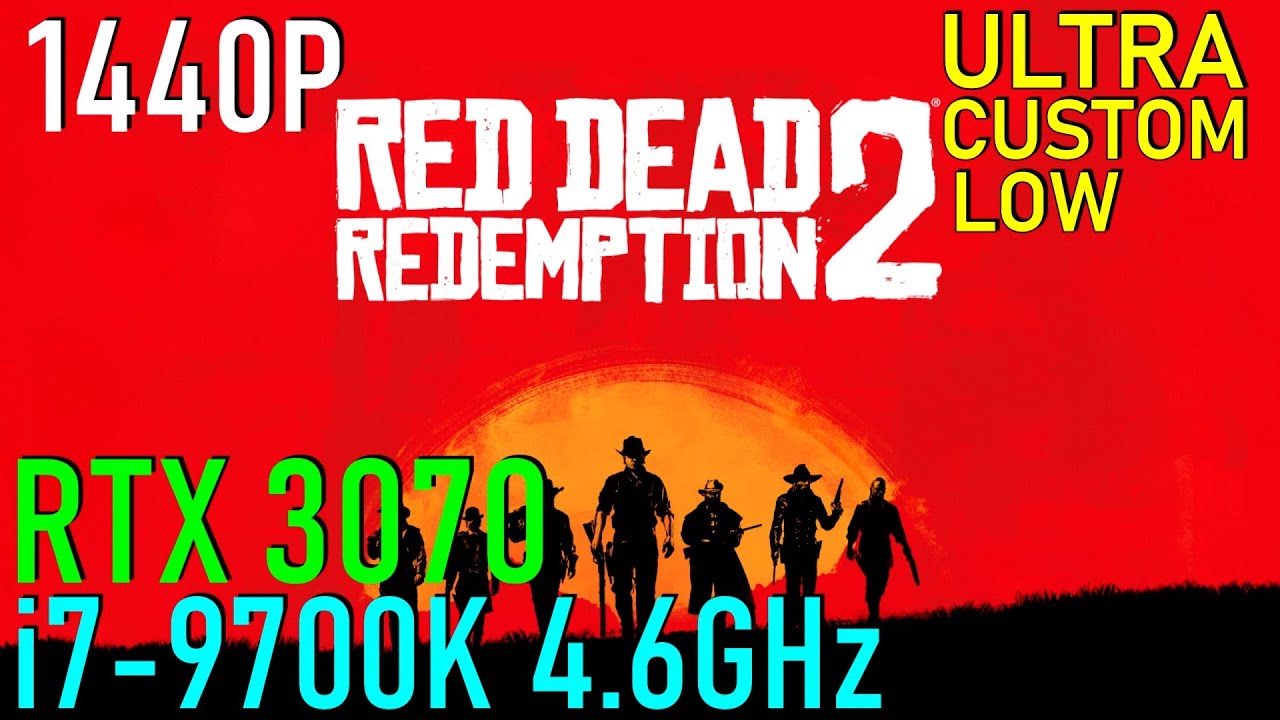 Red Dead Redemption 2 RTX 3070 & 9700K Max Settings 1440P YouTube