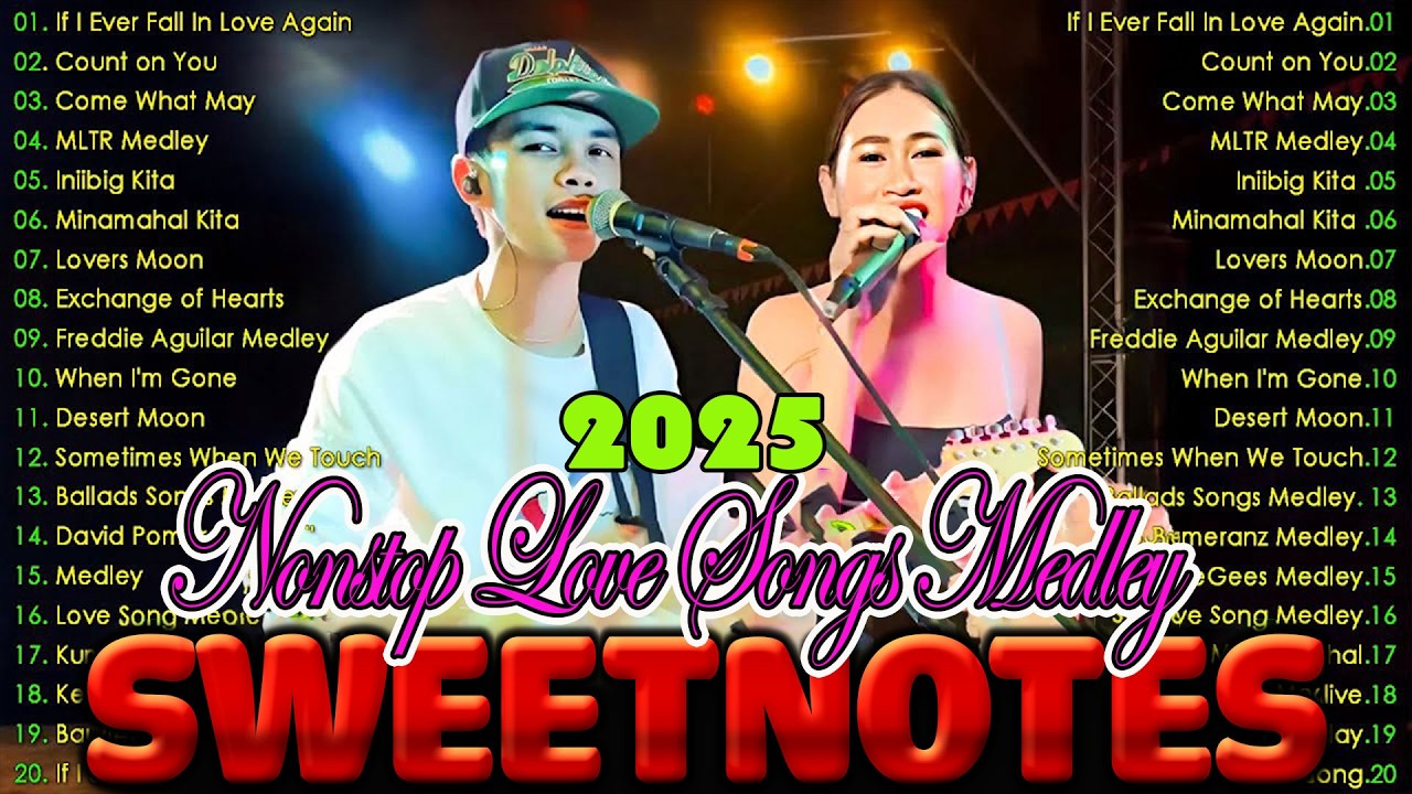 SWEETNOTES Nonstop Playlist 2025 🎶 SWEETNOTES Bagong OPM Love Song 2025 🎶 OPM Top Hits 2025