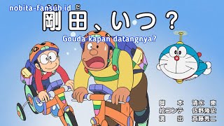 Doraemon Episode 648 Subtitle Indonesia (Gouda kapan Datangnya)