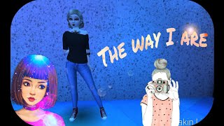 ||Avakin live||The way I are||