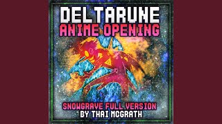 Deltarune Anime Opening: Snowgrave (Full Version)