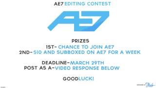 AE7 Editing Contest #1 (Prizes!)