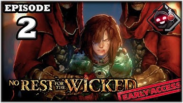 Mukluk Plays No Rest for the Wicked (Early Access) Part 2