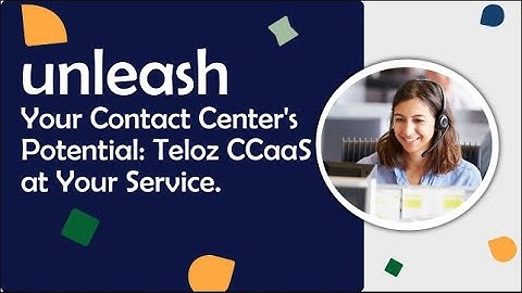 Unleash Your Contact Center