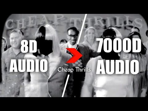 Sia   Cheap Thrills 7000D AUDIO  Not 8D Audio ft Sean Paul Use HeadPhone