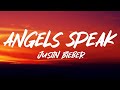 Justin Bieber Angels Speak Lyrics mp3