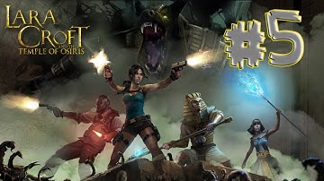 Lara Croft and the Temple of Osiris Playthrough Part 5 - Tomb of the Ferryman