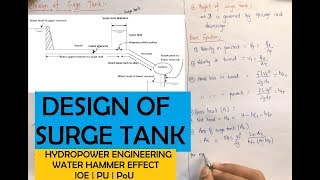 Design of Surge Tank(Shaft) | Water Hammer Effect | Hydropower Engineering | IOE , TU , PU