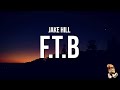 Jake hill  ftb lyrics