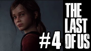 The Last of Us - Gameplay Walkthrough Part 4 - Chapter 3: The Outskirts / Downtown (PS3) HD