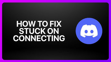 How To Fix Stuck On Connecting In Discord 2025! Tutorial