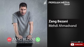 Mehdi Ahmadvand - Zang Bezani ( مهدی احمدوند - زنگ بزنی ) Resimi