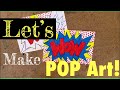Let's make POP art like Roy Lichtenstein!