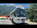 India to nepal volvo bus journey  dtc volvo b7r  delhi to kathmandu maitree bus seva india nepal