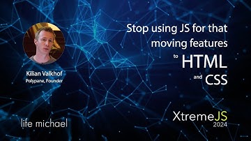 Stop using JS for that: Moving features to CSS and HTML | Kilian Valkhof