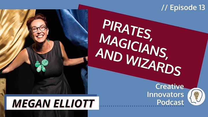 Pirates, Magicians, and Wizards . . . with Megan E...