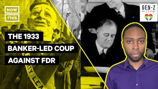 Inside the 1930s 'Business Plot' to Overthrow FDR