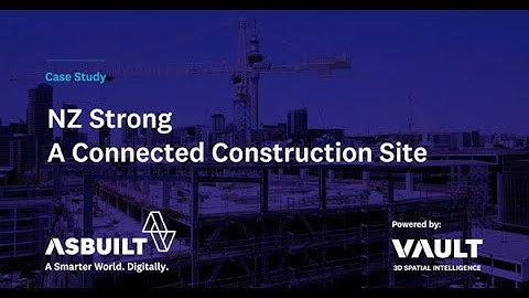 asBuilt Case Study   Connected Construction