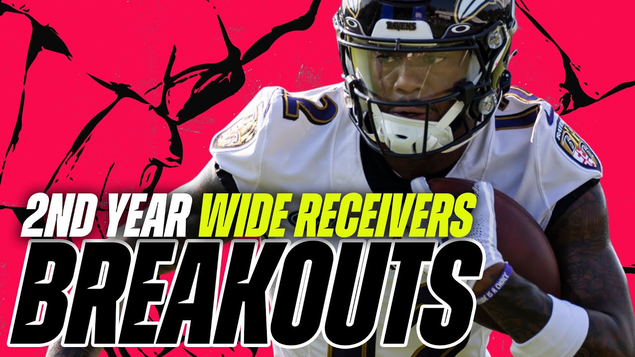 BREAKOUT Wide Receivers? Potential 2nd Year Breakouts Fantasy