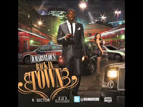 D.Marvelous - Back In Town