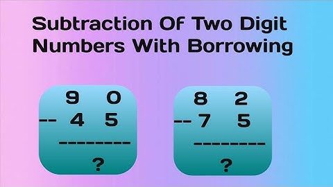 Subtraction Part - 3 | Subtraction of two digit numbers with borrowing | Subtraction by borrowing