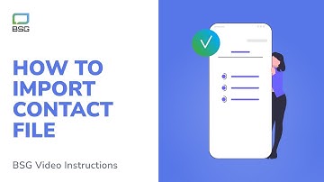 How to Import Contact File | BSG Platform Video Tutorial