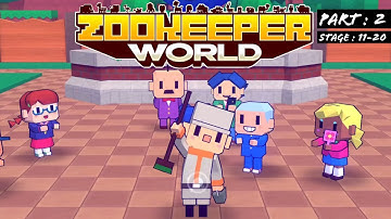 ZOOKEEPER WORLD | PART : 2 | Stage : 11 - 20 | Apple Arcade | iOS Gameplay