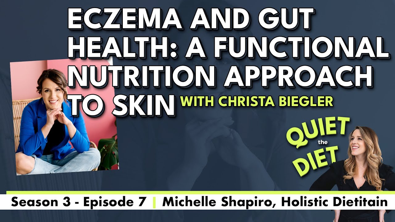 Eczema and Gut Health A Functional Nutrition Approach to Skin with
