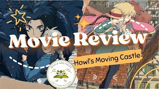 Why Howl's Moving Castle is a Must-Watch!!