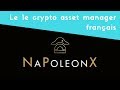 Napoleon x  le premier crypto asset manager franais agrment par lamf  npx