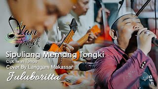 Sipuliang Memang Tongki - Iwan Tompo