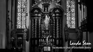 The Art of Gregorian Chant | Lauda Seon | The Monks & Choir of Downside Abbey