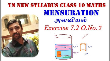 TN 10th Std Maths Tamilnadu New Syllabus Chapter 7 Mensuration Exercise 7.2 Q.No.2