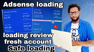 Fresh account Adsense loading method Reviews | June 2023 loading on fresh account safe working